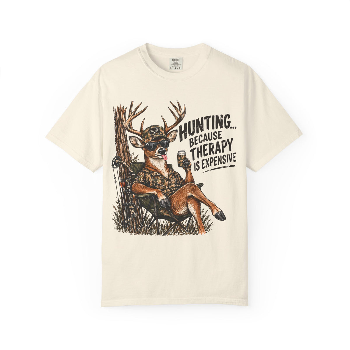 Hunting Because Therapy Is Expensive Tee