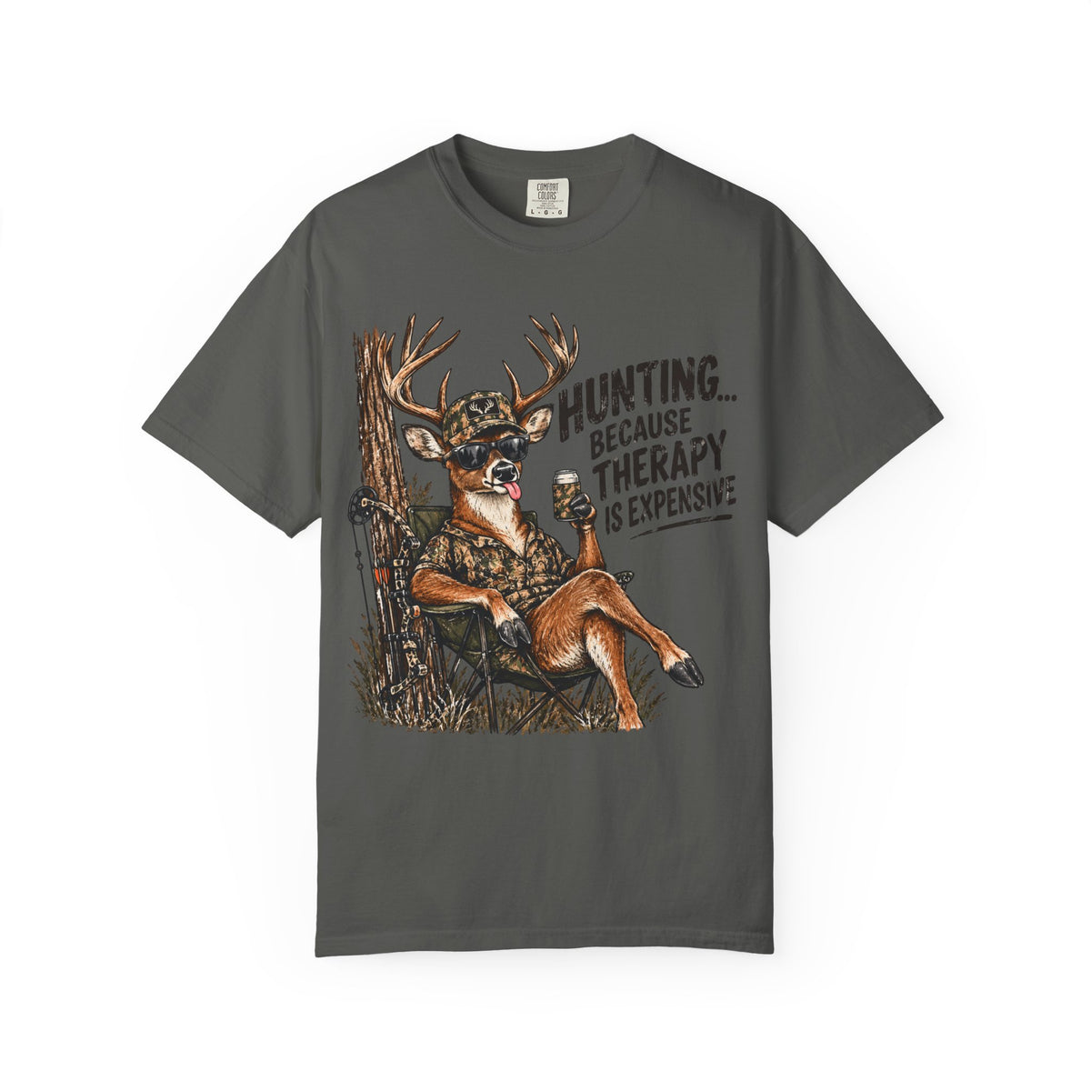 Hunting Because Therapy Is Expensive Tee