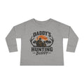 Daddy's Hunting Buddy Toddler Long Sleeve Tee